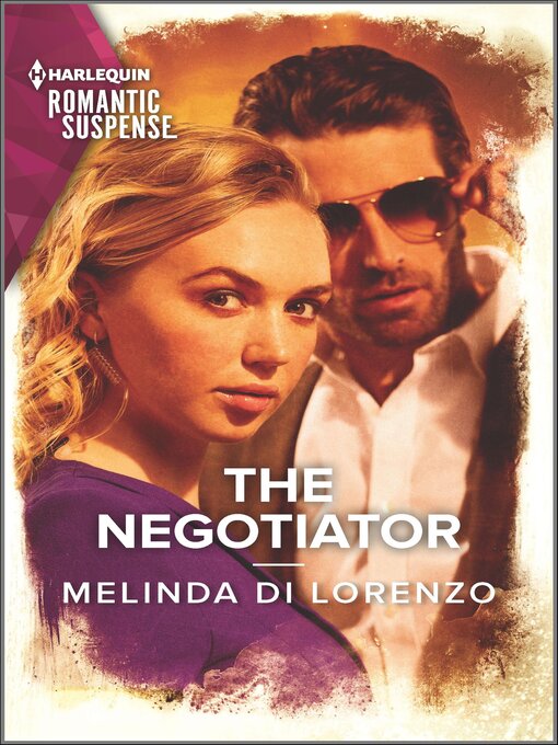 Title details for The Negotiator by Melinda Di Lorenzo - Available
